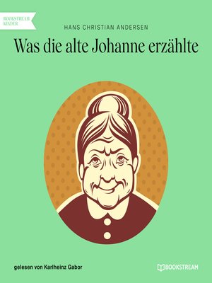 cover image of Was die alte Johanne erzählte